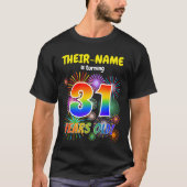 Fun Fireworks, Rainbow Kijk "31", 31e verjaardag T-shirt (Voorkant)