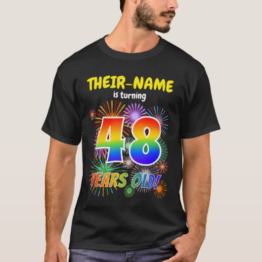 Fun Fireworks, Rainbow Kijk "48", 48e verjaardag T-shirt (Voorkant)