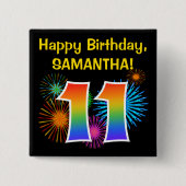 Fun Fireworks + Rainbow Pattern "11" Birthday # Vierkante Button 5,1 Cm (Voorkant)