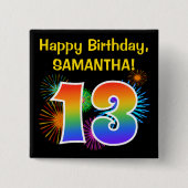 Fun Fireworks + Rainbow Pattern "13" Birthday # Vierkante Button 5,1 Cm (Voorkant)