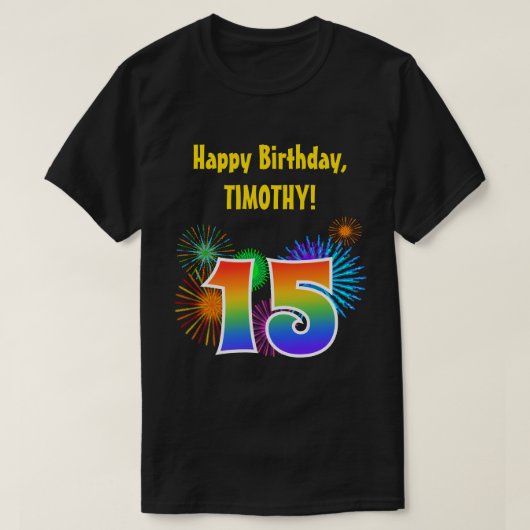 Fun Fireworks + Rainbow Pattern "15" Birthday # T-shirt (Design voorkant)