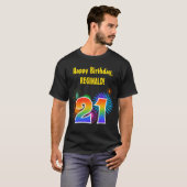 Fun Fireworks + Rainbow Pattern "21" Birthday # T-shirt (Voorkant volledig)