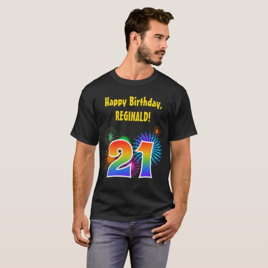 Fun Fireworks + Rainbow Pattern "21" Birthday # T-shirt (Voorkant volledig)