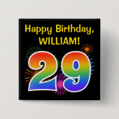 Fun Fireworks + Rainbow Pattern "29" Birthday # Vierkante Button 5,1 Cm (Voorkant)