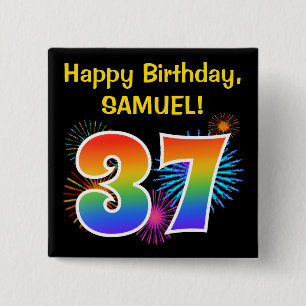 Fun Fireworks + Rainbow Pattern "37" Birthday # Vierkante Button 5,1 Cm