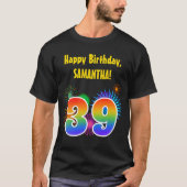 Fun Fireworks + Rainbow Pattern "39" Birthday # T-shirt (Voorkant)