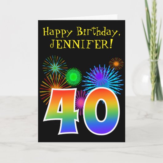 Fun Fireworks + Rainbow Pattern "40" Birthday # Kaart (Voorkant)