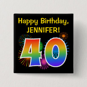Fun Fireworks + Rainbow Pattern "40" Birthday # Vierkante Button 5,1 Cm