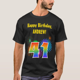 Fun Fireworks + Rainbow Pattern "41" Birthday # T-shirt