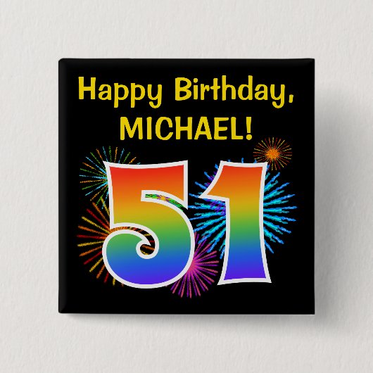 Fun Fireworks + Rainbow Pattern "51" Birthday # Vierkante Button 5,1 Cm (Voorkant)
