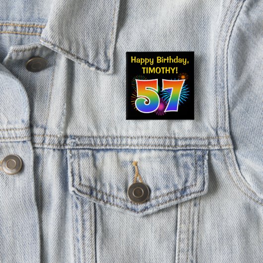 Fun Fireworks + Rainbow Pattern "57" Birthday # Vierkante Button 5,1 Cm (In situ)