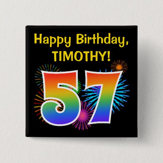 Fun Fireworks + Rainbow Pattern "57" Birthday # Vierkante Button 5,1 Cm (Voorkant)