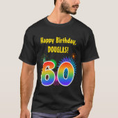 Fun Fireworks + Rainbow Pattern "60" Birthday # T-shirt (Voorkant)