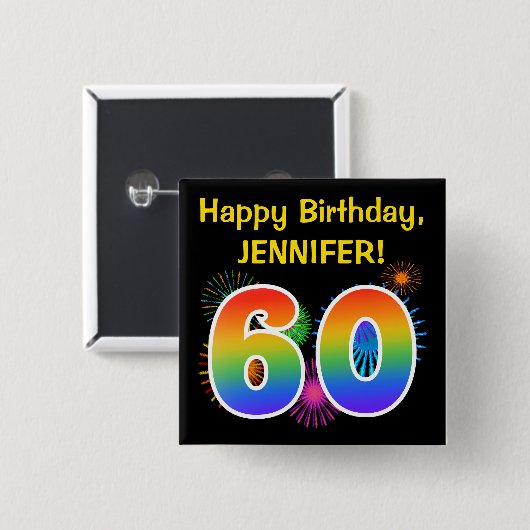 Fun Fireworks + Rainbow Pattern "60" Birthday # Vierkante Button 5,1 Cm (Voorkant /achterkant)