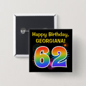 Fun Fireworks + Rainbow Pattern "62" Birthday # Vierkante Button 5,1 Cm (Voorkant /achterkant)