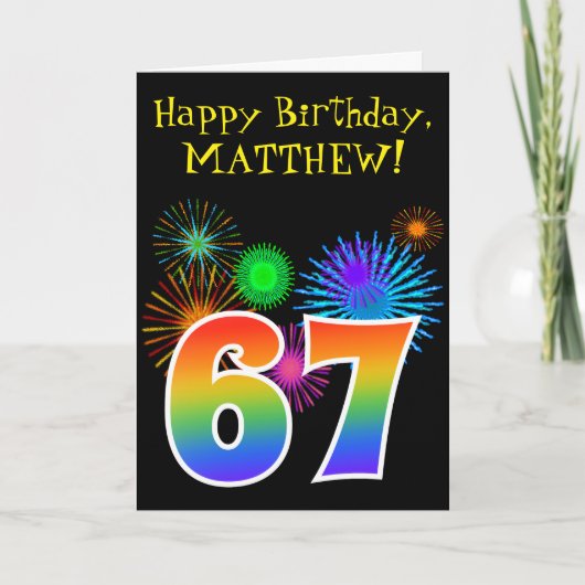 Fun Fireworks + Rainbow Pattern "67" Birthday # Kaart (Voorkant)