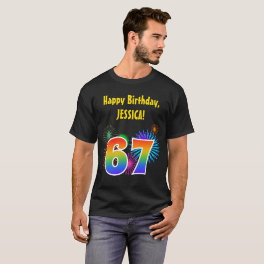 Fun Fireworks + Rainbow Pattern "67" Birthday # T-shirt (Voorkant volledig)