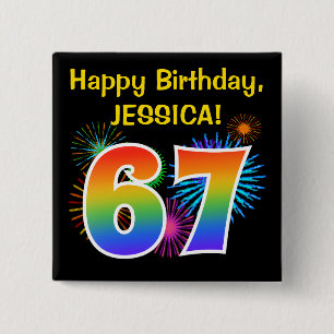 Fun Fireworks + Rainbow Pattern "67" Birthday # Vierkante Button 5,1 Cm