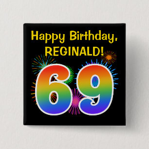 Fun Fireworks + Rainbow Pattern "69" Birthday # Vierkante Button 5,1 Cm