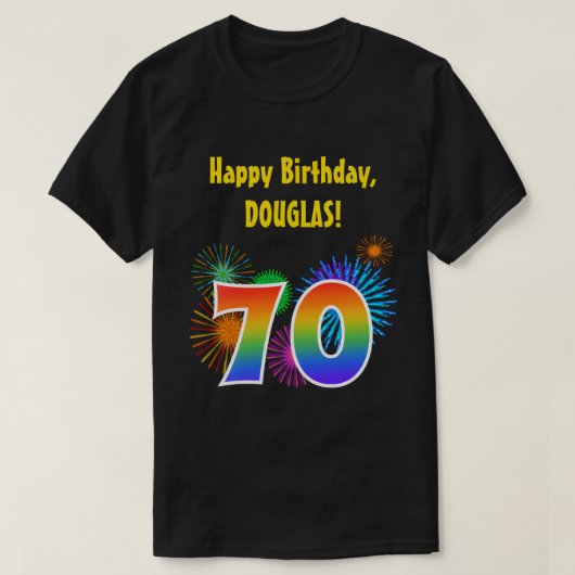 Fun Fireworks + Rainbow Pattern "70" Birthday # T-shirt (Design voorkant)