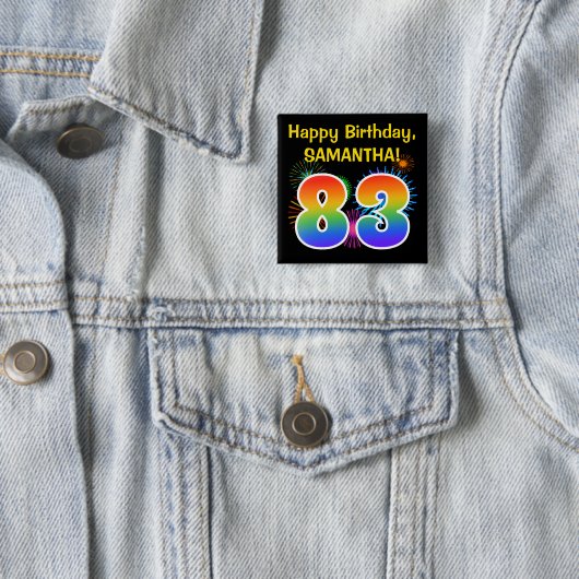 Fun Fireworks + Rainbow Pattern "83" Birthday # Vierkante Button 5,1 Cm (In situ)