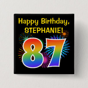 Fun Fireworks + Rainbow Pattern "87" Birthday # Vierkante Button 5,1 Cm