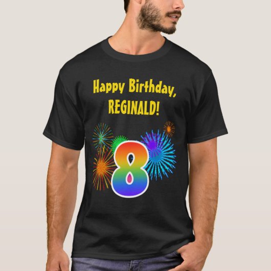 Fun Fireworks + Rainbow Pattern "8" Birthday # T-shirt (Voorkant)
