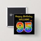 Fun Fireworks + Rainbow Pattern "95" Birthday # Vierkante Button 5,1 Cm (Voorkant /achterkant)