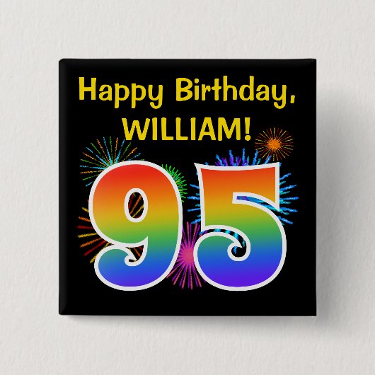 Fun Fireworks + Rainbow Pattern "95" Birthday # Vierkante Button 5,1 Cm (Voorkant)