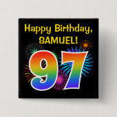 Fun Fireworks + Rainbow Pattern "97" Birthday # Vierkante Button 5,1 Cm (Voorkant)