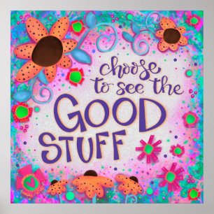 Fun Floral Bekijk de Good Stuff Quote Inspirivity Poster