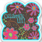 Fun Floral Vieren Leven Leuk Kleurrijke Inspiratie Sticker (Voorkant)