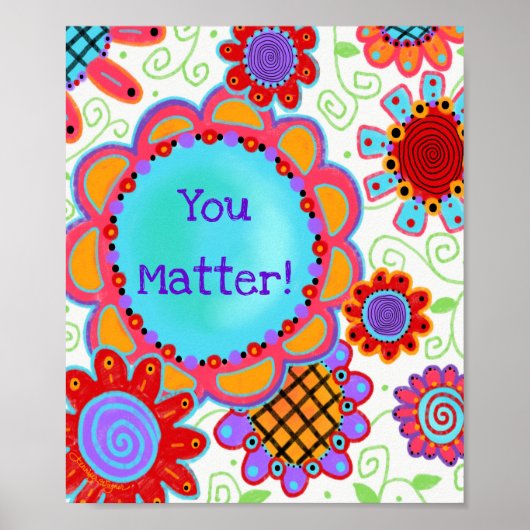 Fun Floral "You Matter" klaslokaal Poster (Voorkant)