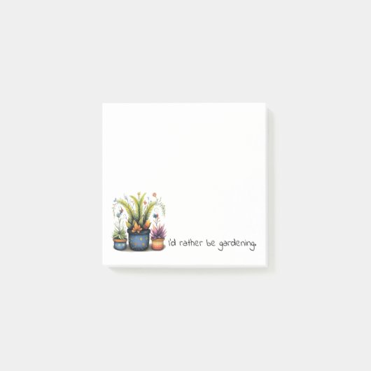 Fun Flower Pots I'd Rather Be Gardening Post-it® Notes (Voorkant)