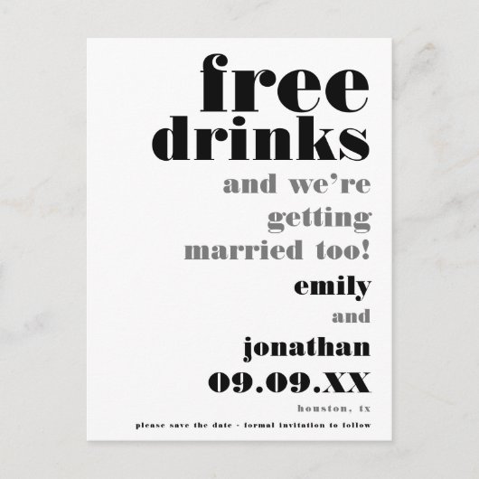 Fun Free Drinken Zwart Wit Trouwen Save The Date Aankondigingskaart (Voorkant)
