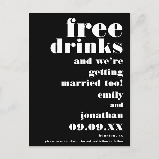 Fun Free Drinken Zwart Wit Trouwen Save The Date Aankondigingskaart (Voorkant)