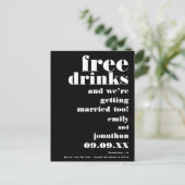 Fun Free Drinken Zwart Wit Trouwen Save The Date Aankondigingskaart (Staand voorkant)