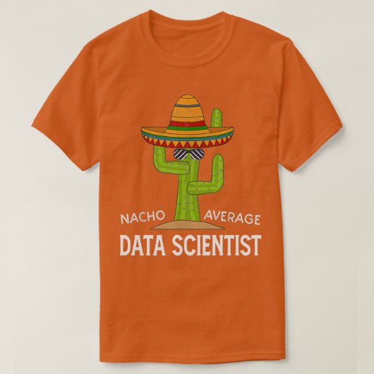 Fun Funny Data wetenschapper Humor Gifts Funny Cac T-shirt (Design voorkant)