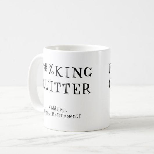 Fun Funny Retirement Gag Gift F#%KING QUITTER Koffiemok (Voorkant links)