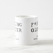 Fun Funny Retirement Gag Gift F#%KING QUITTER Koffiemok (Center)