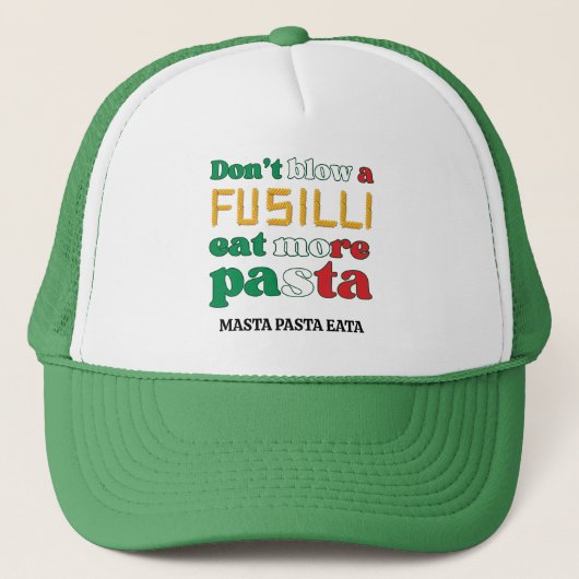 Fun Fusilli Pasta NIET BLAZEN Een FUSILLI Italië Trucker Pet (Voorkant)