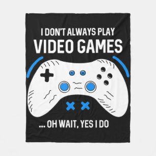 Fun Gamer ik speel niet altijd videogames Fleece Deken