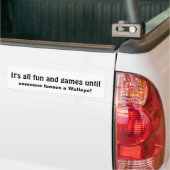 Fun Games tot iemand een Walleye Fun Quote verlies Bumpersticker (Op Truck)