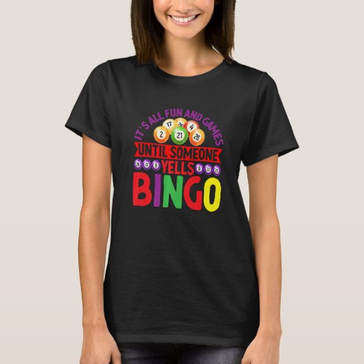 Fun & Games Yells Bingo Player Bingo Time T-shirt (Voorkant)