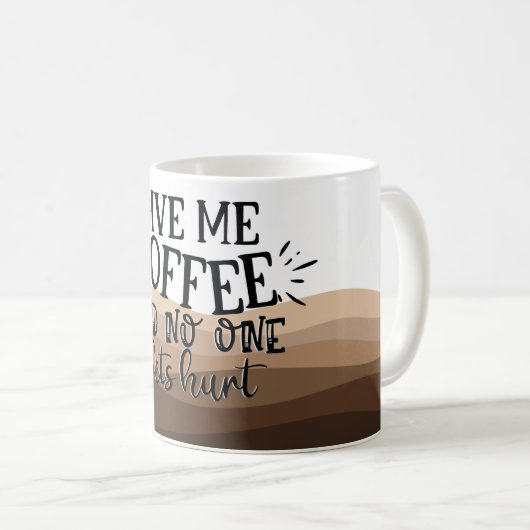 Fun Geef me een zwarte koffie-typografie Koffiemok (Voorkant rechts)