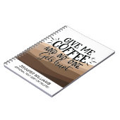 Fun Geef me een zwarte koffie-typografie Notitieboek (Linkerzijde)