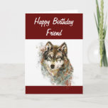 Fun Gekke Waterverf Wolf Birthday Friend Humor Feestdagen Kaart<br><div class="desc">Waterverf Wolf Birthday Friend card voor mensen die van wolven houden.  Inside quote:  Ik ben hier altijd voor jou.</div>