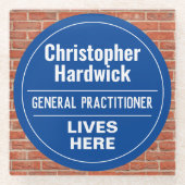 Fun General Practitioner Wall Plaque Style Glazen Onderzetter (Voorkant)