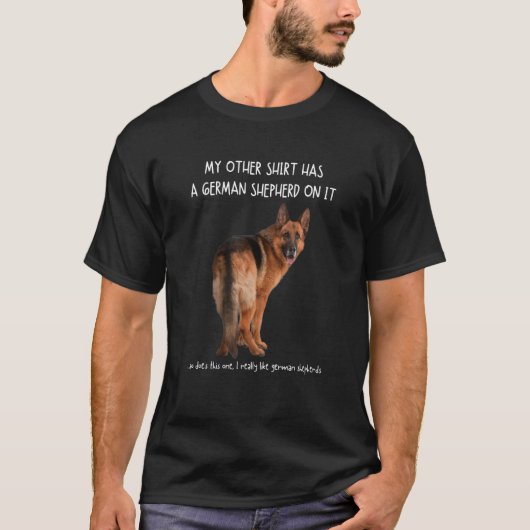 Fun German Shepherd on it don't shop T-shirt (Voorkant)