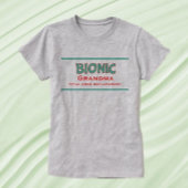 Fun Gift! Bionic Grandma knie replace T-Shirt